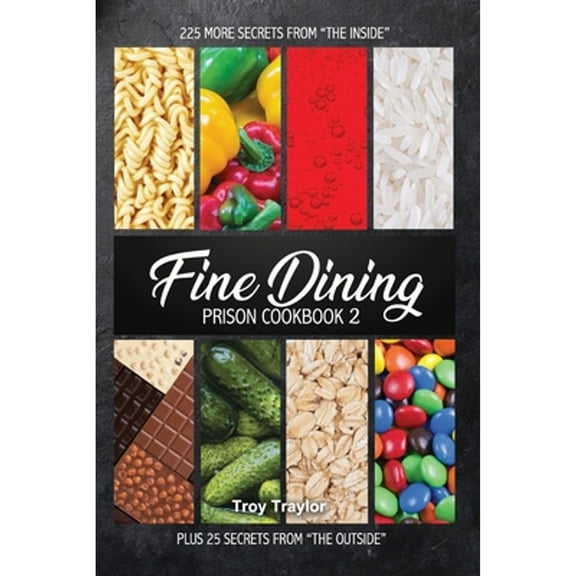 Pre-Owned Fine Dining Prison Cookbook 2 (Paperback)