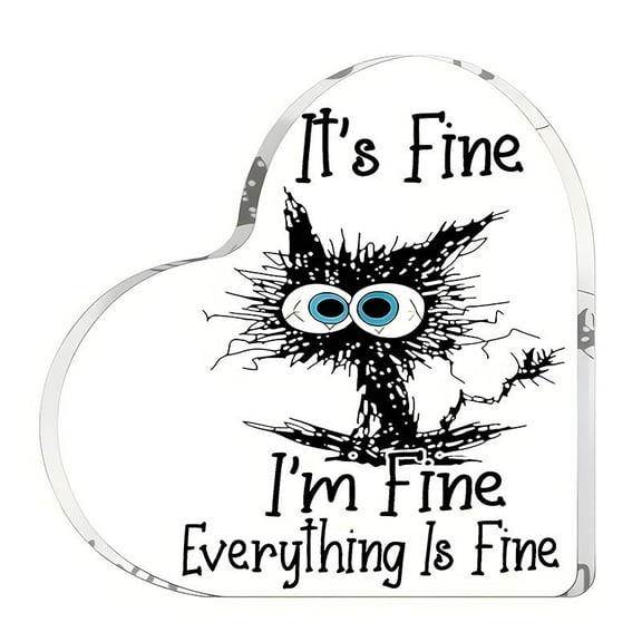 It's Fine I'm Fine Everything Is Fine Inspirational Decor, Funny Office Decor Desk Sign, Gift for Colleague, Cat Decor Desk Decor Sign for Office Decor Accessories
