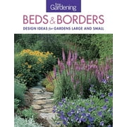 EDITORS OF FINE GARDENING Fine Gardening Beds &amp; Borders: Design Ideas for Gardens Large and Small, (Paperback)