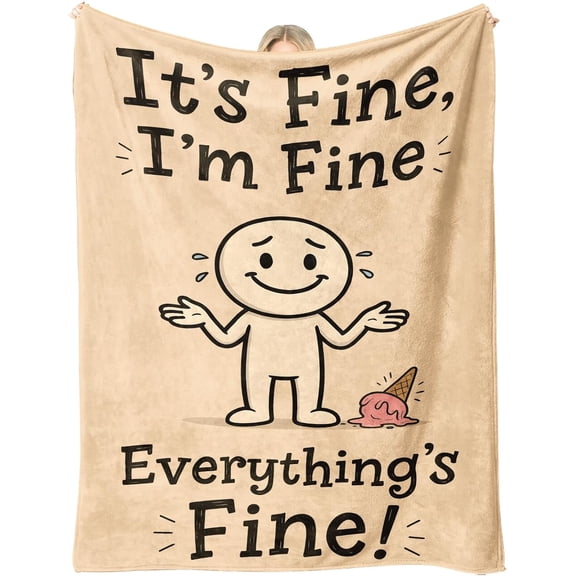 Its Fine Im Fine Everythings Fine Throw Blanket 50 x 60 Inch, Funny Sarcastic Meme Quote, Beige Cartoon for Office Dorm Couch Bed, White Elephant Secret Santa Gift for Coworkers Friends (isfine)