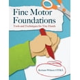 thumbnail image 1 of Fine Motor Foundations: Tools and Techniques for Tiny Hands, (Paperback), 1 of 1