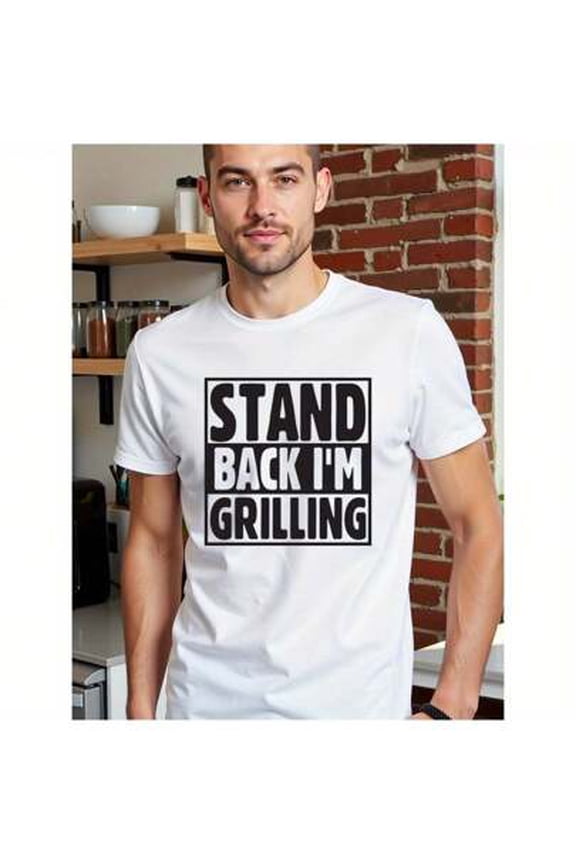 Fine Quality Natee Local Warehouse Permission Stand Back I'm Grilling - Funny Bbq T-Shirt, Men's T-Shirt,100% Cotton Fabric,Crew Neck,Short Sleeve,Regular Fit,All-Season Casual Wear,180gsm-Ideal Fo