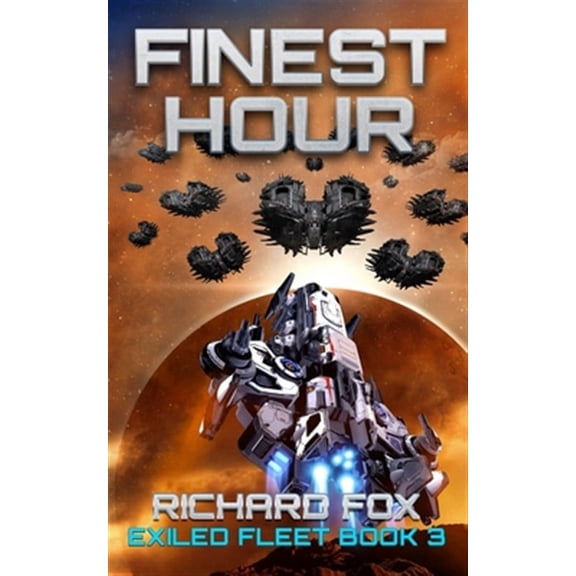 The Exiled Fleet: Finest Hour (Paperback)