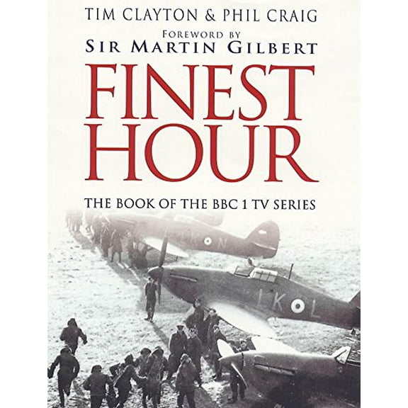 Pre-Owned Finest hour (Hardcover) 0340750413 9780340750414