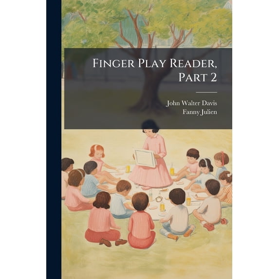 Finger Play Reader, Part 2 (Paperback)