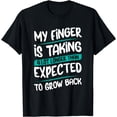 thumbnail image 1 of Finger Regrowth: Slower Than Expected Journey --- T-Shirt, 1 of 4
