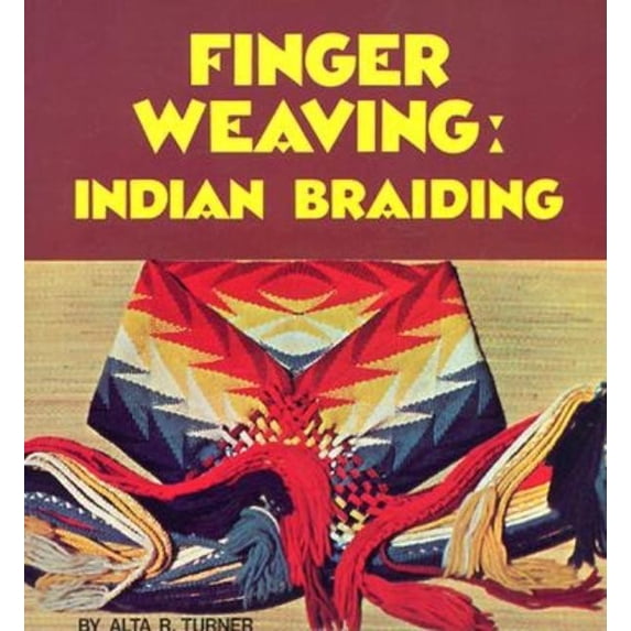 Finger Weaving: Indian Braiding, (Paperback)