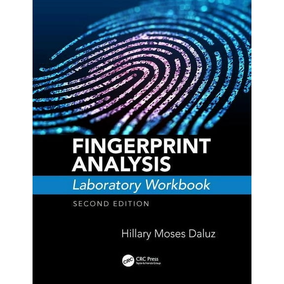 Fingerprint Analysis Laboratory Workbook, Second Edition, (Paperback)