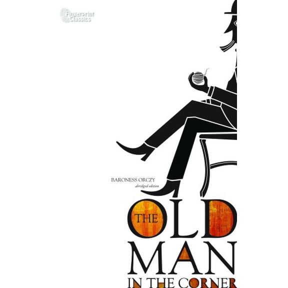 Pre-Owned The Old Man in the Corner (Fingerprint Classics) Paperback
