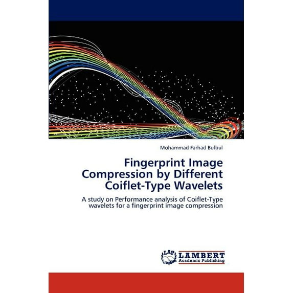 Fingerprint Image Compression by Different Coiflet-Type Wavelets (Paperback)