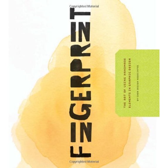 Pre-Owned Fingerprint: The Art of Using Hand-Made Elements in Graphic Design (Hardcover) 1581808712 9781581808711