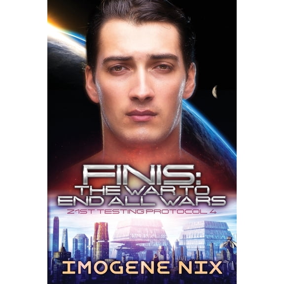 Finis: The War To End All Wars, (Paperback)
