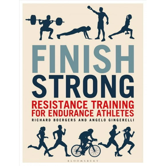 Finish Strong : Resistance Training for Endurance Athletes (Paperback)
