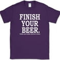 thumbnail image 1 of Finish Your Beer There Are Sober People In India T-Shirt Funny Drinking Bar Tee - Purple, L, 1 of 1