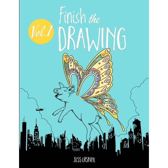 Finish the Drawing Finish the Drawing (Volume 1): 50 creative prompts for artists of all ages to sketch, color and draw!, Book 1, (Paperback)