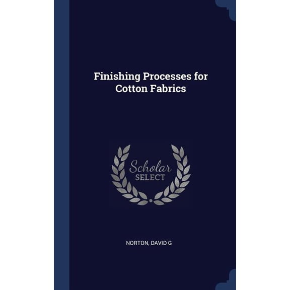 Finishing Processes For Cotton Fabrics
