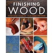 Finishing Wood Techniques, Tools, and Proven Methods for Flawless Results, Paperback