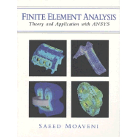 Pre-Owned Finite Element Analysis: Theory and Application with Ansys (Hardcover) 0137850980 9780137850983