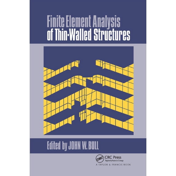Finite Element Analysis of Thin-Walled Structures, (Paperback)