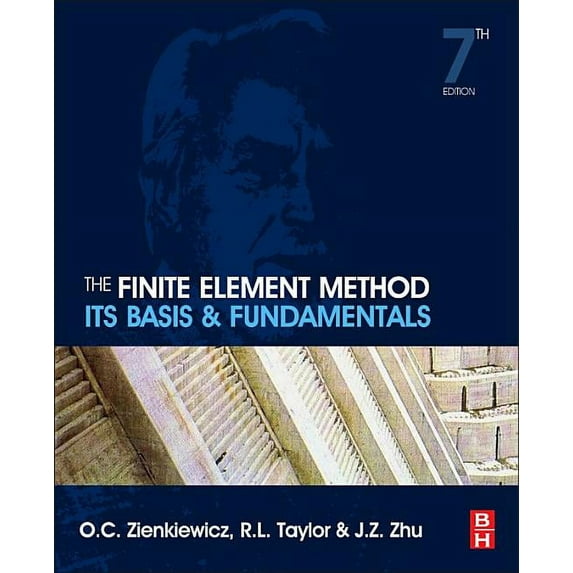 Finite Element Method The Finite Element Method: Its Basis and Fundamentals, (Hardcover)