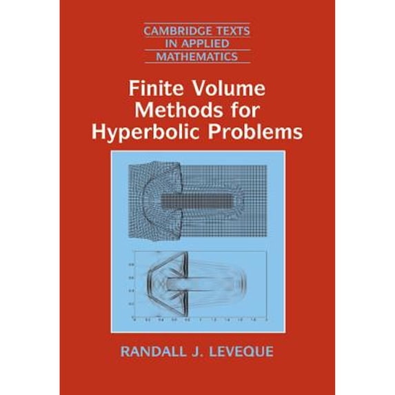 Pre-Owned Finite Volume Methods for Hyperbolic Problems (Cambridge Texts in Applied Mathematics, Series Number 31), 9780521009249, 0521009243, Paperback, 1 edition