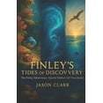 thumbnail image 1 of Finley's Tides of Discovery: The Finley Adventures: Special Edition (All Three Books), (Paperback), 1 of 1