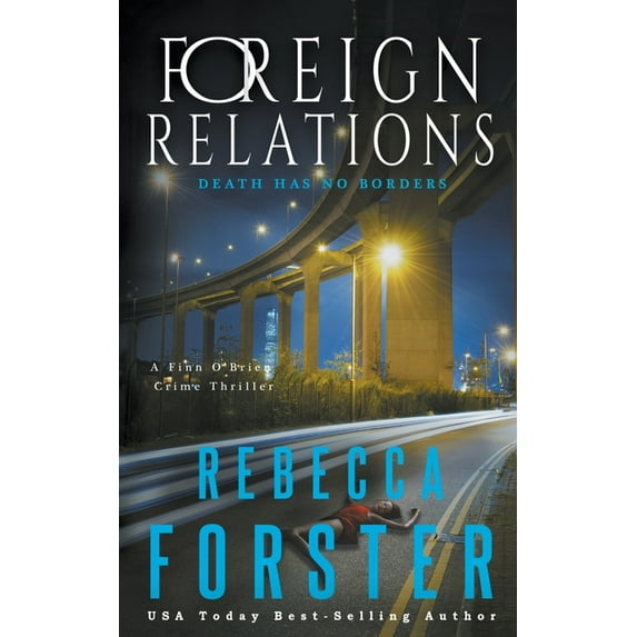 Foreign Relations Finn OBrien Paperback 1647349893 9781647349899 Rebecca Forster