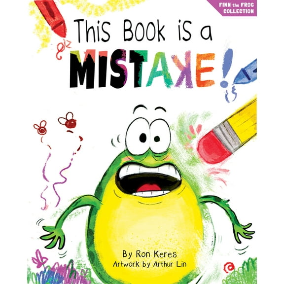 Finn the Frog Collection(r) This Book Is a Mistake!: A Funny and Interactive Story for Kids, (Hardcover)