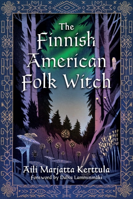 The Finnish-American Folk Witch, (Paperback)