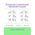 thumbnail image 1 of Finnish Lapphund Memory Game: Color - Cut - Play, (Paperback), 1 of 1
