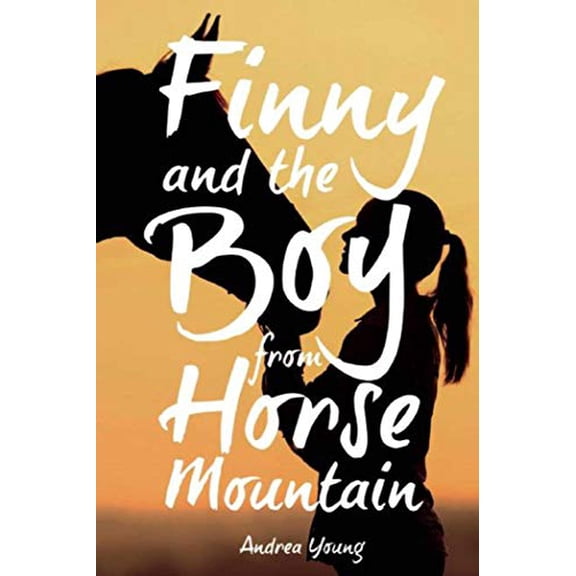 Pre-Owned Finny and the Boy from Horse Mountain (Paperback) 1634501667 9781634501668