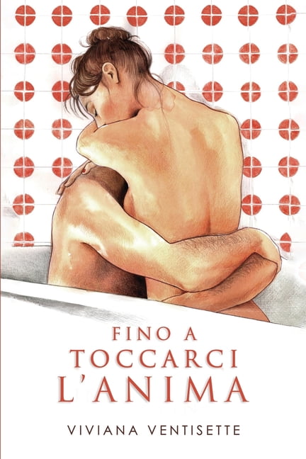 Fino a toccarci l'anima, (Paperback)