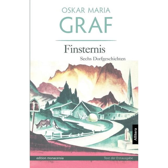 Finsternis: Sechs Dorfgeschichten, (Paperback)