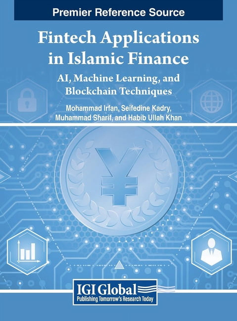 Fintech Applications in Islamic Finance: AI, Machine Learning, and Blockchain Techniques, (Hardcover)