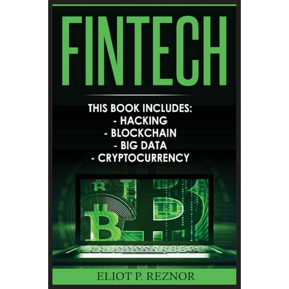 Fintech: Hacking, Blockchain, Big Data, Cryptocurrency, (Paperback)