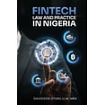 thumbnail image 1 of Fintech Law and Practice in Nigeria, (Paperback), 1 of 1