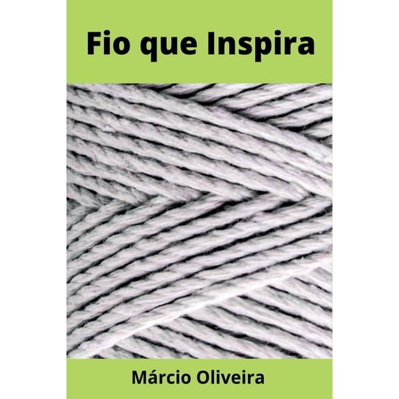 Fio Que Inspira, (Paperback)