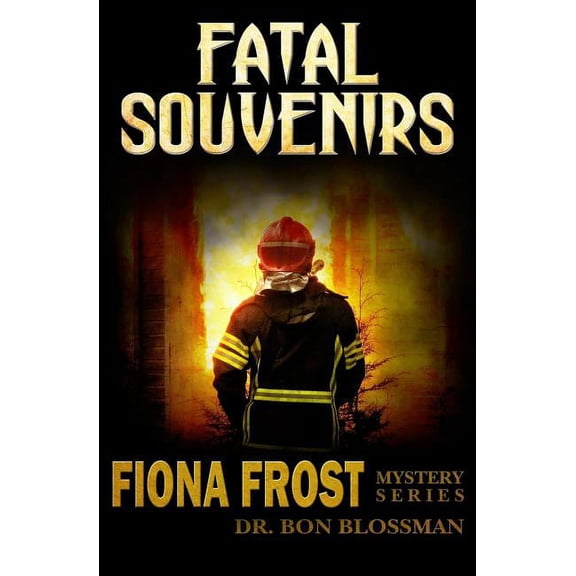 Fiona Frost: Fiona Frost: Fatal Souvenirs (Paperback)