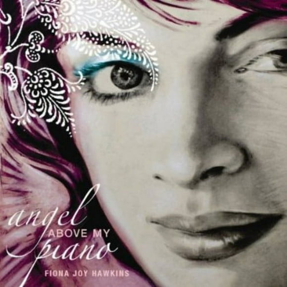 Fiona Joy Hawkins - Angel Above My Piano - Music & Performance - CD