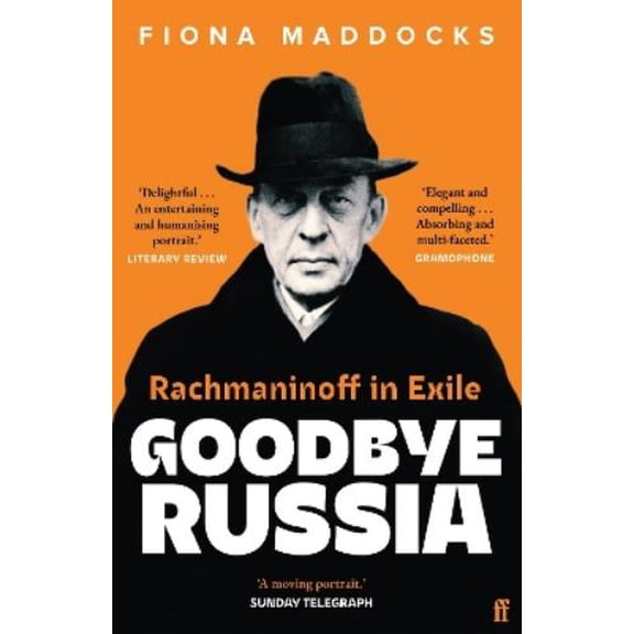 Fiona Maddocks Goodbye Russia (Paperback)