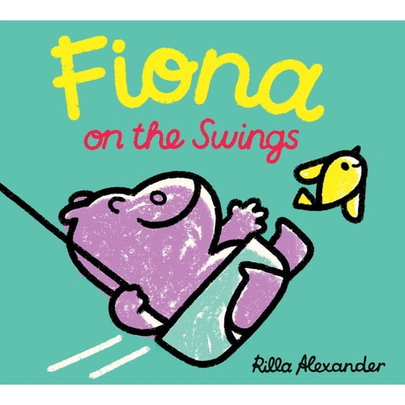 Hippo Park Pals Fiona on the Swings, (Hardcover)