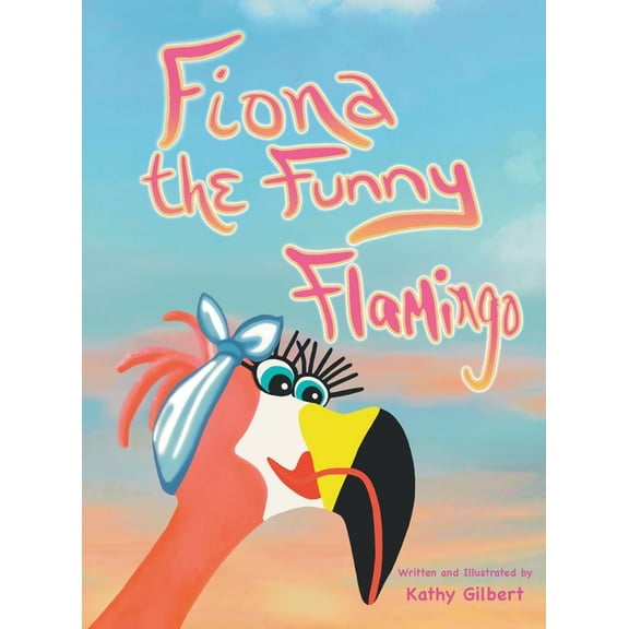 Fiona the Funny Flamingo (Hardcover)