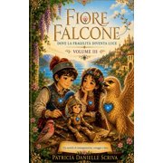 Fiore Falcone Fiore Falcone, Book 3, Paperback