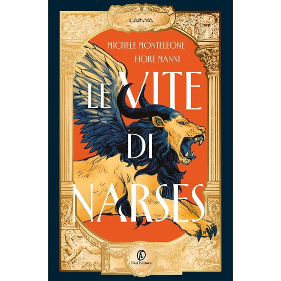 Fiore Manni,Michele Monteleone Le vite di Narses (Paperback)