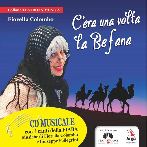 Fiorella Colombo C'era una volta la Befana. Con CD-Audio (Paperback)