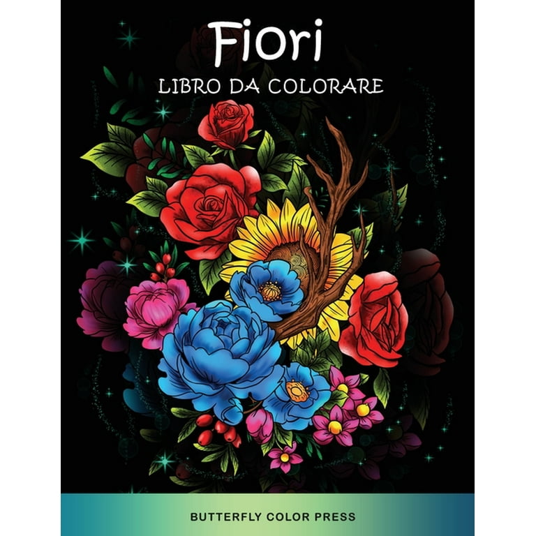 Fiori Libro da Colorare : Libro da Colorare per Adulti (Paperback) 