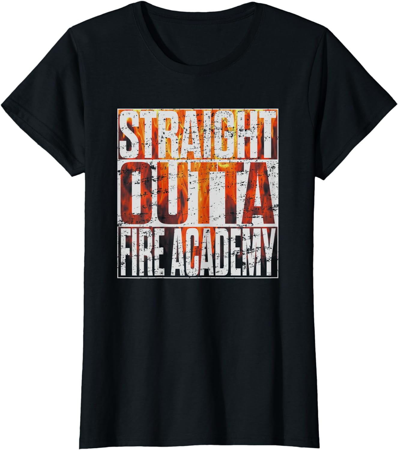 Fire Academy Graduation Gift T-Shirt Fireman Firefighter Tee Fire Academy Graduation Gift T-Shirt Fireman Firefighter Tee
