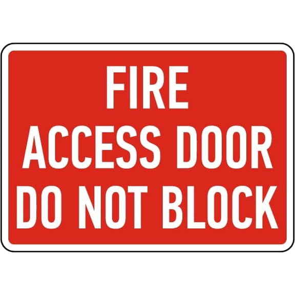 Fire Access Door Sign Facility Signs Do Not Block Metal Tin \8 x 12 Inch for Home or Work