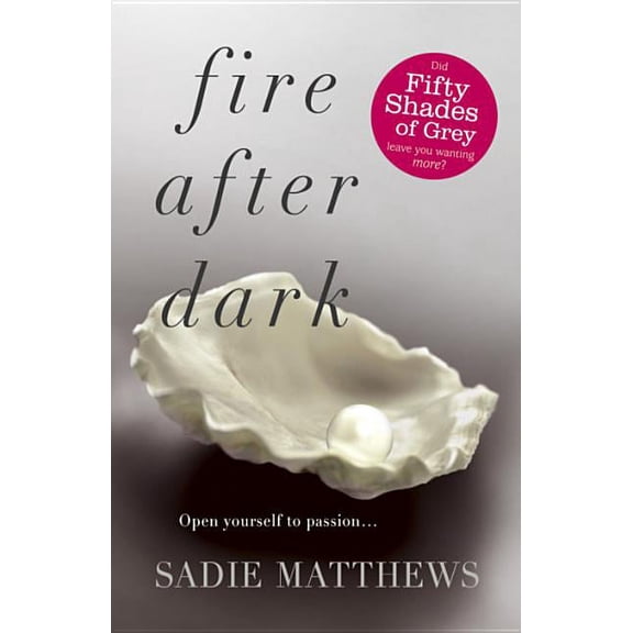 After Dark Fire After Dark (After Dark Book 1), Book BOOK , (Paperback)