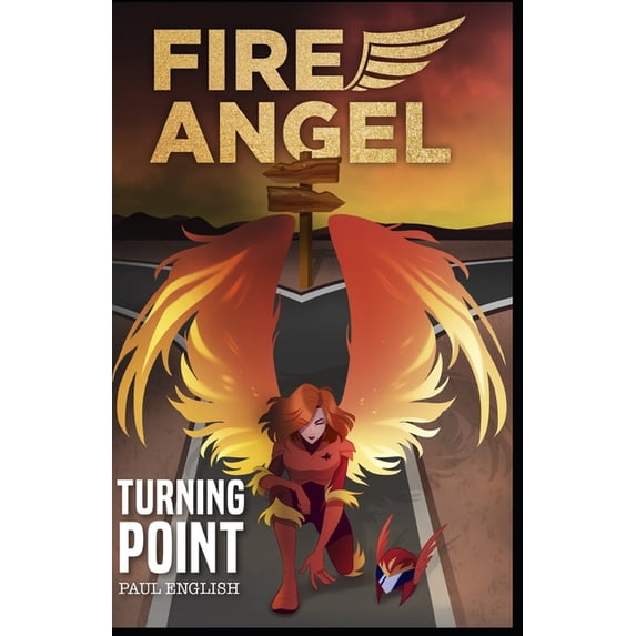 Fire Angel Universe: Fire Angel: Turning Point (Paperback)